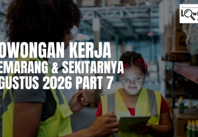 Lowongan Kerja Semarang & Sekitarnya Agustus 2026 Part 7